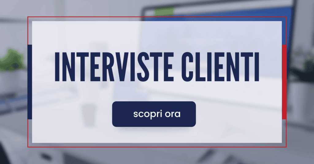 interviste clienti