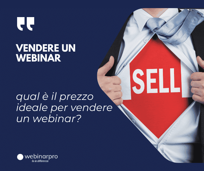 prezzo ideale per vendere webinar
